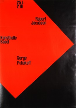 Kunststalle Basel – Robert Jacobsen / Serge Poliakoff, Armin Hofmann