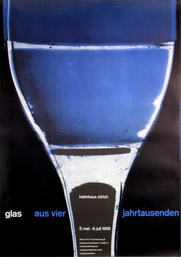 Helmhaus Zürich „Glas aus vier Jahrtausenden“ 5. Mai – 8. Juli 1956, Carl B. Graf