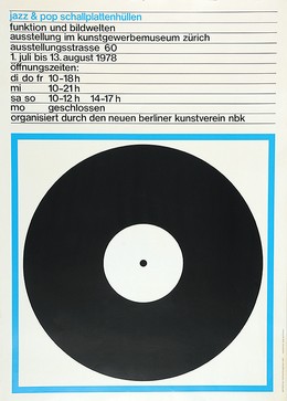 Jazz & Pop Schallplattenhüllen – Kunstgewerbemuseum Zürich, Markus Bruggisser